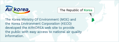 The Korea Ministry of Environment(MOE) and the Korea Environment Corporation(KECO) developed the AIRKOREA web site to provide the public with easy access to national air quality information